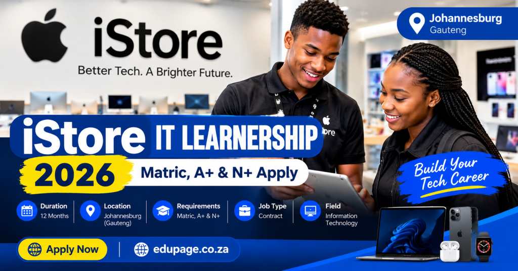 iStore IT Learnership 2026: Matric, A+ & N+ Apply